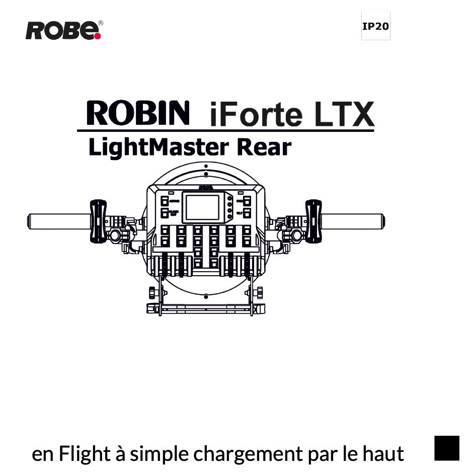 Robe Robin iFORTE LTX LightMaster REAR Kit Set en Flight à simple chargement par le haut, noir